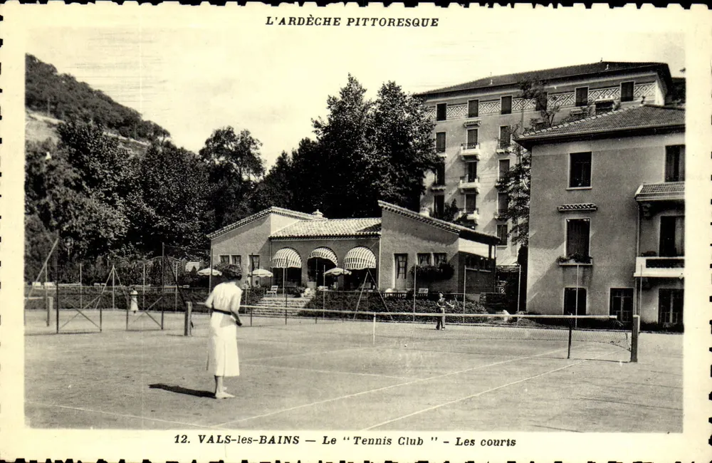 Vals-les-Bains — Der "Tennis Club" — Die Courts — L'ARDÈCHE PITTORESQUE — n°12 - Vorderseite