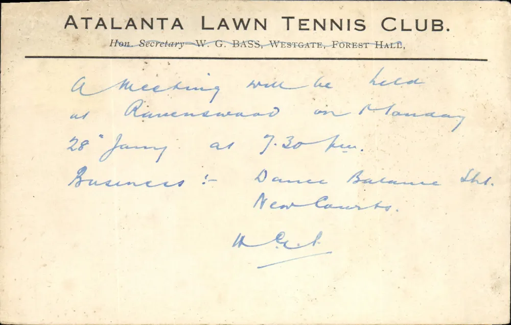 Atalanta Lawn Tennis Club — Meeting announcement — W.G. Bass, Westgate, Forest Hall - Recto