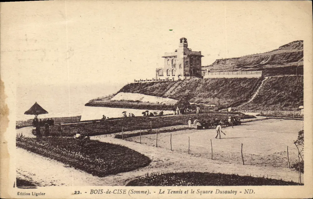 BOIS-de-CISE (Somme) — Das Tennis und der Square Dusautoy — Ausgabe Lignaler n°22 - Vorderseite