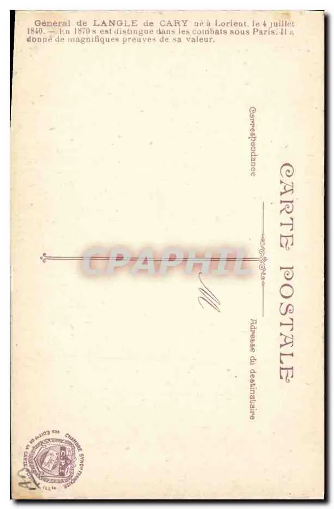 Geral de LANGLE de CARY — nascido em Lorient, distinguido nos combates sob Paris — Cartão postal - Verso