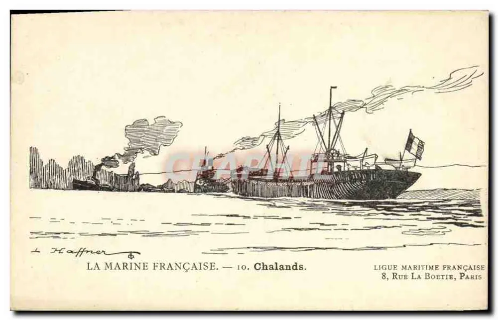 Die französische Marine — 10. Chalands — Ligue Maritime Française, 8, Rue La Boétie, Paris - Vorderseite