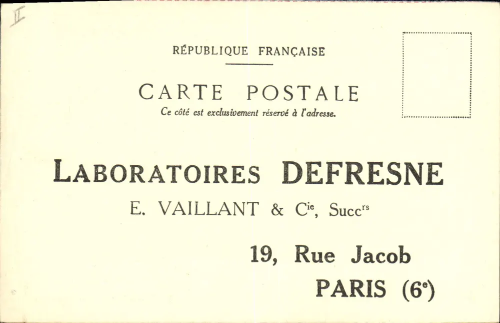 Laboratoires Defresne — E. Vaillant & Cie, Succrs — Paris (6e) - Vorderseite