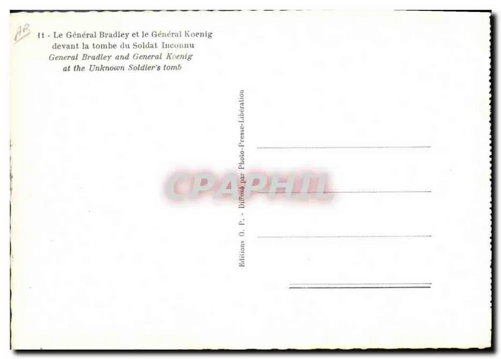 General Bradley und General Koenig vor dem Grab des Unbekannten Soldaten — Editions O. P. - Vertrieben von Photo-Prese-Libération - Rückseite