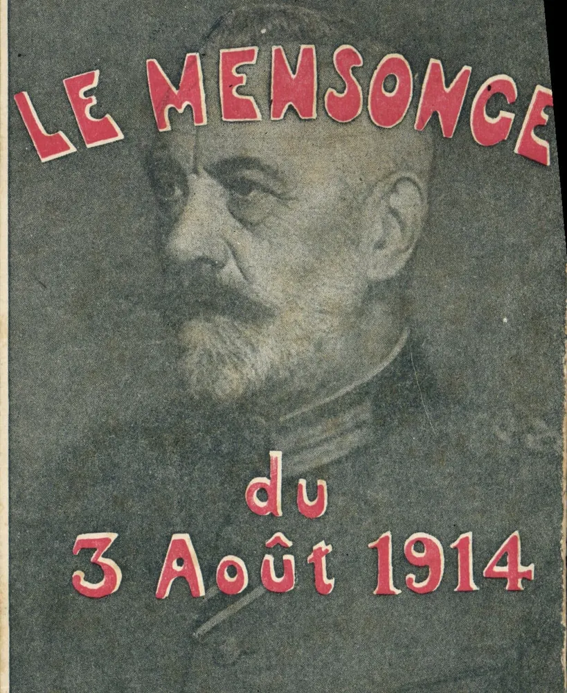 Die Lüge vom 3. August 1914 — anti-kriegspropagandaposter — Verlag nicht sichtbar - Vorderseite