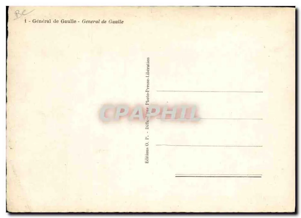 Général de Gaulle — portrait en uniforme — Éditions O. P. - Diffusé par Photo-Presse-Libération - Verso
