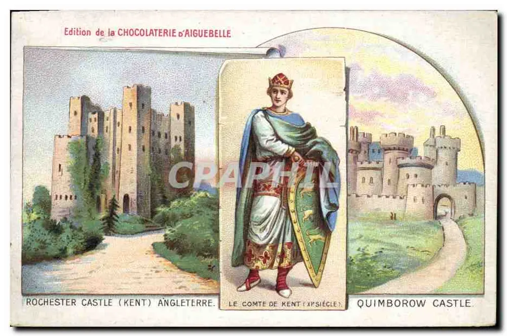 Rochester Castle (Kent) und Quimborow Castle — Der Graf von Kent (12. Jahrhundert) — Edition der Chocolaterie d'Aiguebelle - Vorderseite