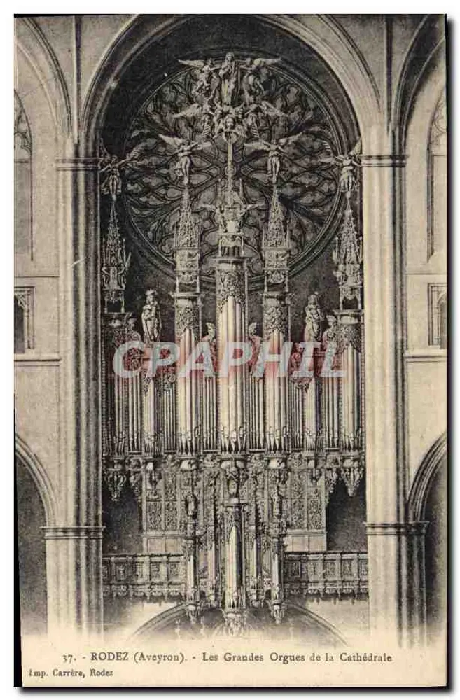 Rodez (Aveyron) — Les Grandes Orgues de la Cathédrale — imp. Carrère, Rodez - Vorderseite