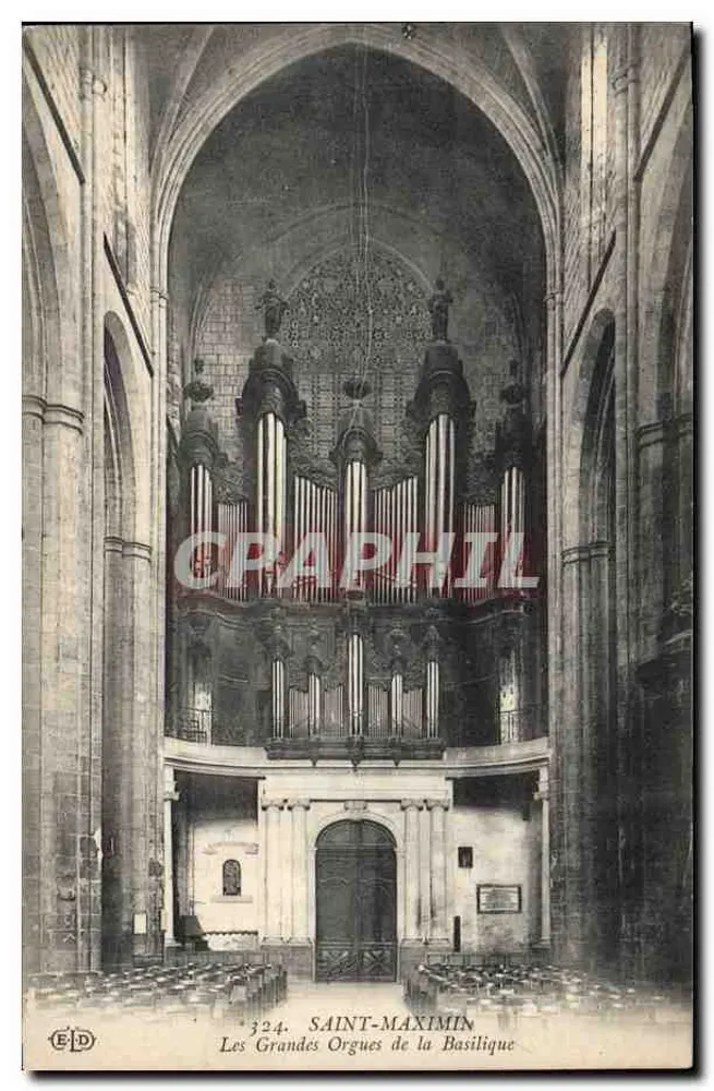 Saint-Maximin — Die großen Orgeln der Basilika — Verlag E.D. Nr. 324 - Vorderseite