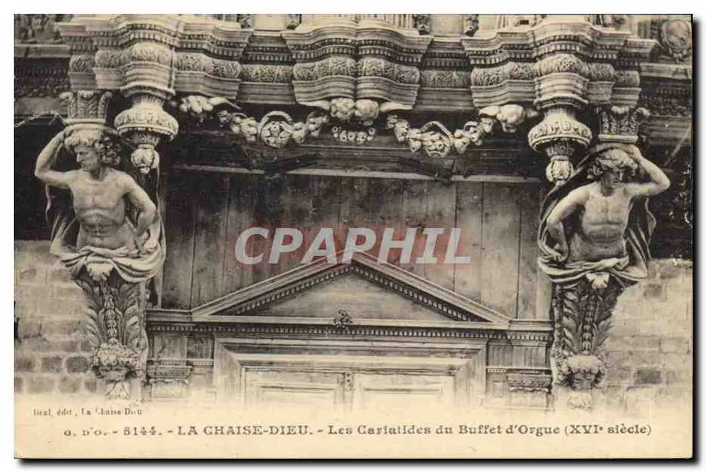 La Chaise-Dieu — Die Karyatiden des Orgelgehäuses (16. Jahrhundert) — Verlag: La Chaise-Dieu, Nr. 5144 - Vorderseite