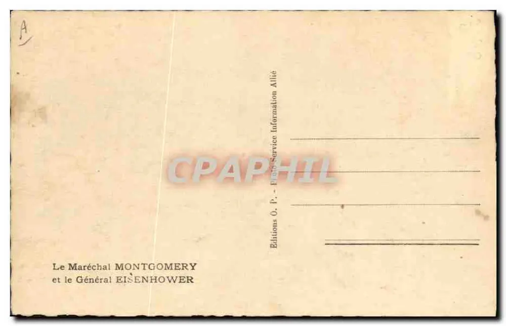 O Mariscal Montgomery e o Geral Eisenhower — Éditions O.P. Photo-Service Allié - Verso