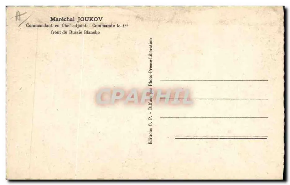 Maréchal Joukov — Comandante Adjunto do Primeiro Frente da Rússia Branca — Éditions O.P. Photo-Prasse-Libération - Verso
