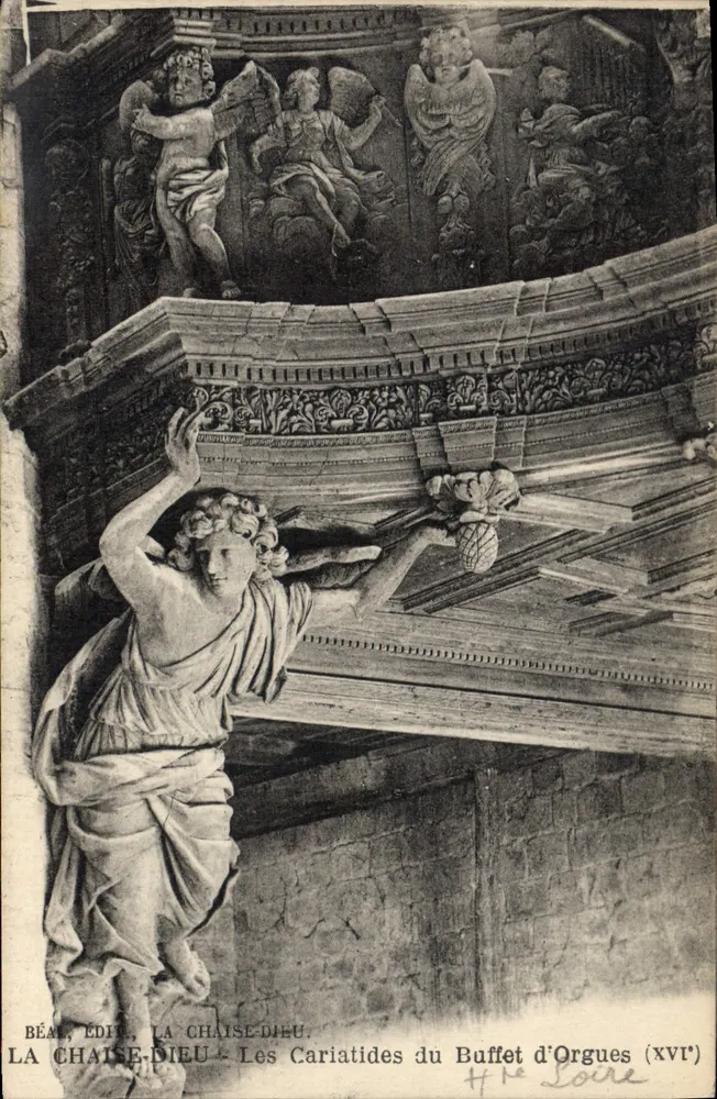 La Chaise-Dieu — Die Karyatiden des Orgelgehäuses (16. Jahrhundert) — Béal, Verleger - Vorderseite