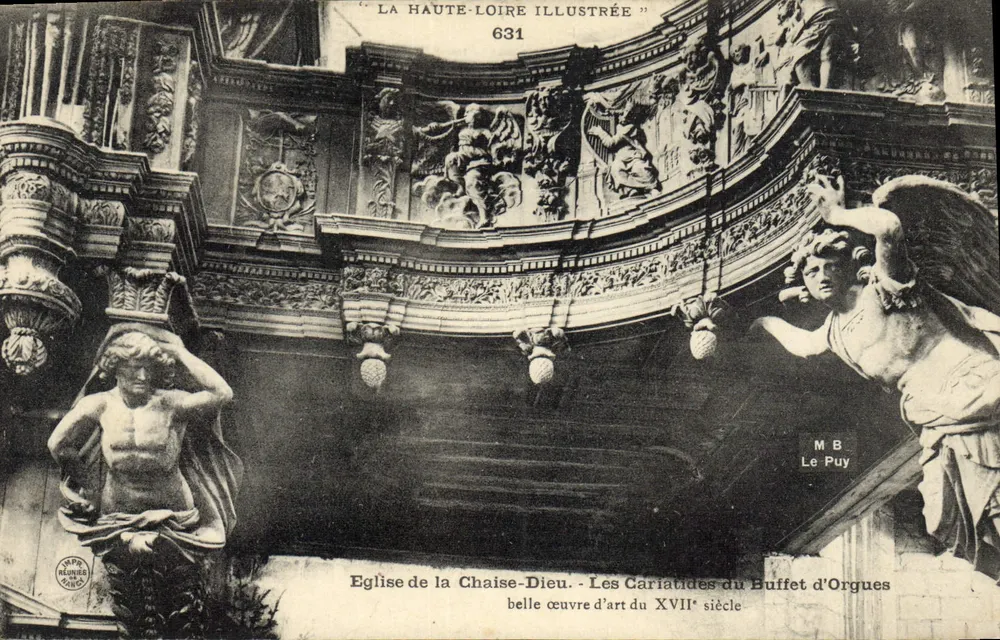 Kirche von La Chaise-Dieu — Die Kariatiden des Orgelgehäuses — Werk aus dem 17. Jahrhundert — "LA HAUTE-LOIRE ILLUSTRÉE" n°631 - Vorderseite
