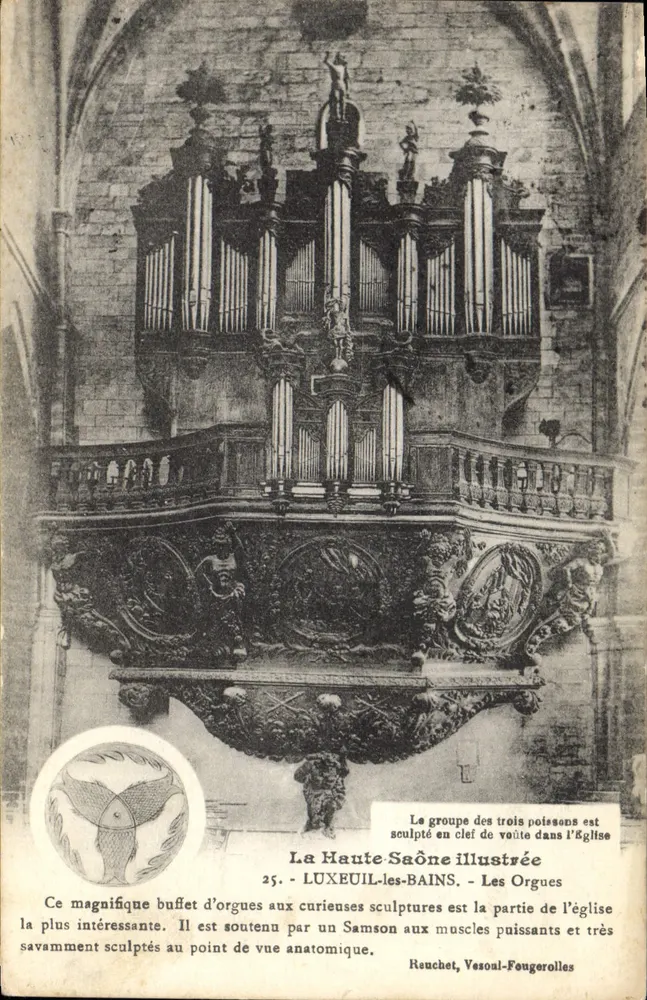 Órgãos da igreja de Luxeuil-les-Bains — La Haute-Saône illustrée, n°25 - Frente