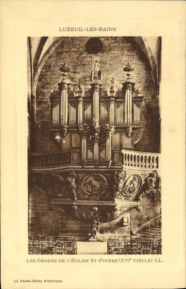 Die Orgeln der Kirche Saint-Pierre — 16. Jahrhundert — Historisch Haute-Saône - Vorderseite