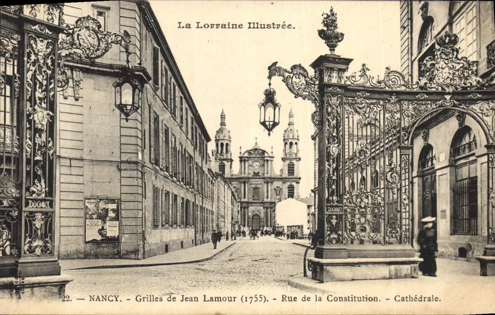 NANCY — Eisenwerk-Gitter von Jean Lamour (1755) — Rue de la Constitution — Kathedrale — La Lorraine Illustrée. - Vorderseite