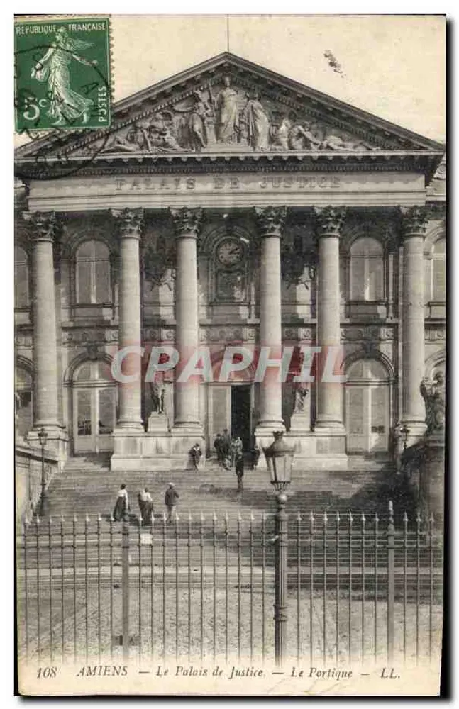 Amiens — Das Palais de Justice — Der Portikus — L.L. - Vorderseite