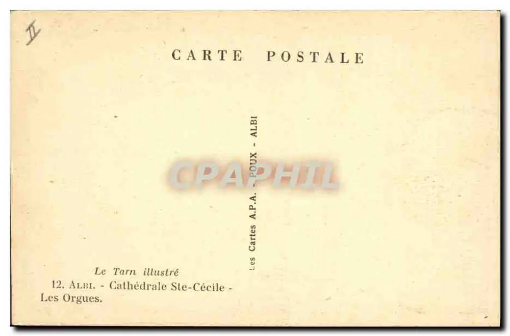 Albi - Kathedrale Sainte-Cécile — Die Orgeln — Verlag A.P.A. Nr. 12 - Rückseite