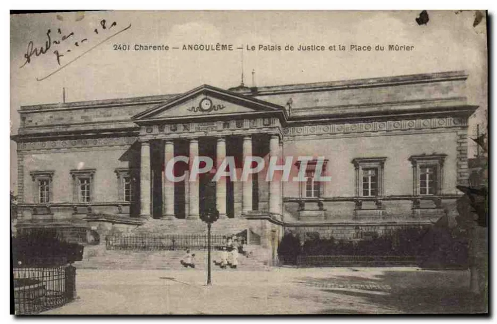 Angoulême — Ansicht des Palastes der Gerechtigkeit und des Mûrier-Platzes — Verlag: Charente, Nr. 2401 - Vorderseite