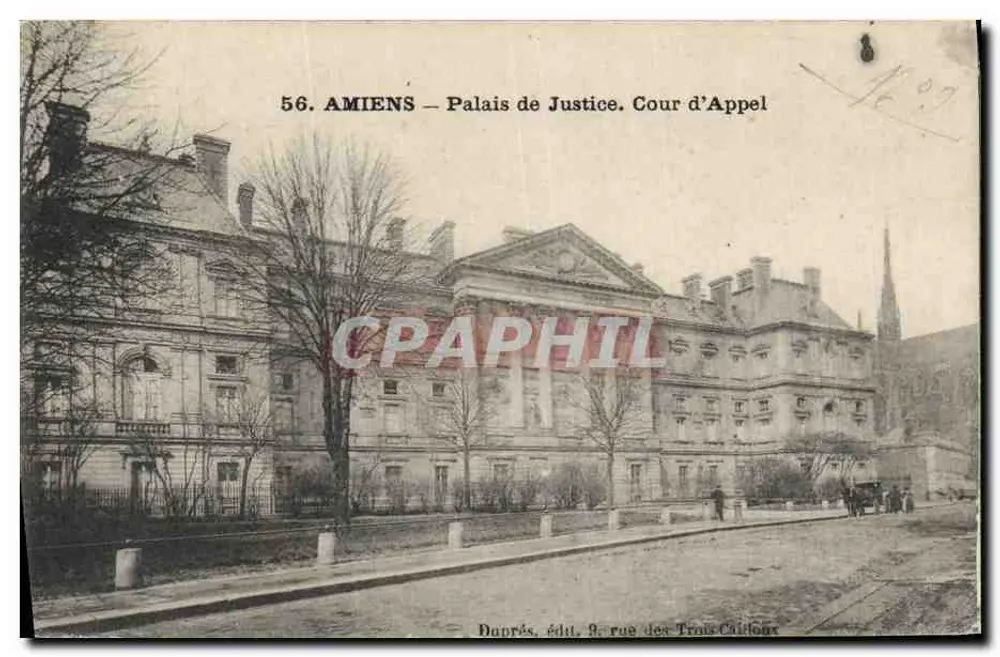 아미앵 — 정의관. 상급 법원 — 발행사 Duprées, 9 rue des Trois-Cailloux - 앞면
