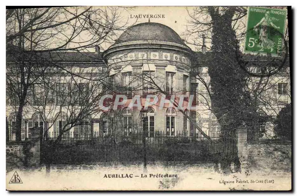 Aurillac — La Préfecture — éditeur Librairie Pahdel, St-Céré (Lot) - Frente
