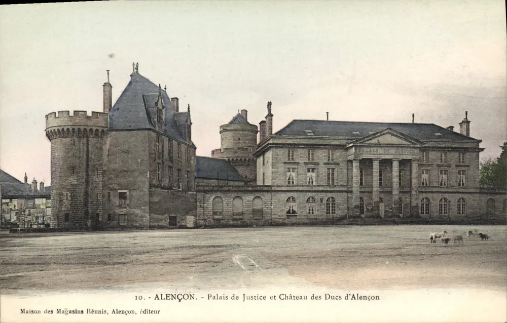 Alençon — Palast der Justiz und Schloss der Herzöge von Alençon — Maison des Magasins Réunis, Verlag - Vorderseite