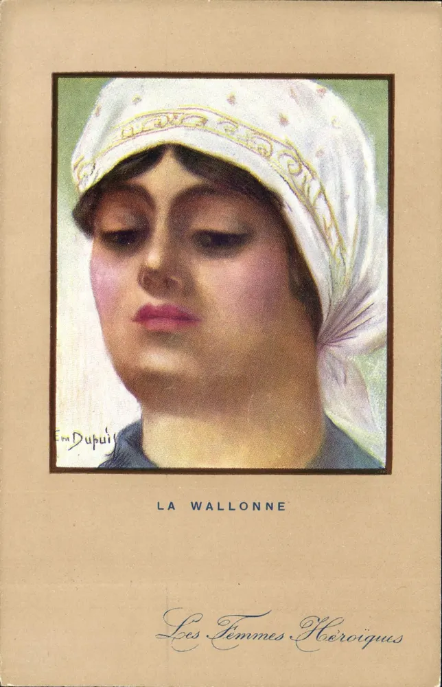 Die Wallonne — Die heldenhaften Frauen — Ém. Dupui - Vorderseite