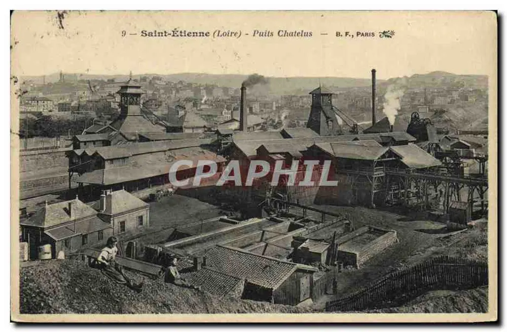 Saint-Étienne (Loire) - Poço Chatelus — B.F., PARIS - Frente