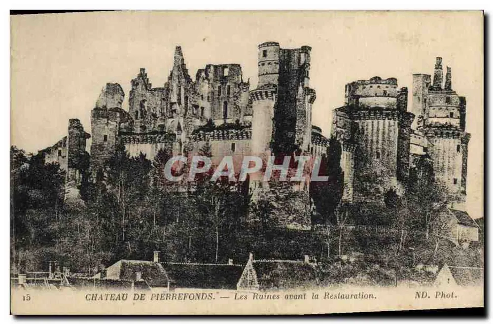 Schloss Pierrefonds — Die Ruinen vor der Restauration — ND. Foto - Vorderseite