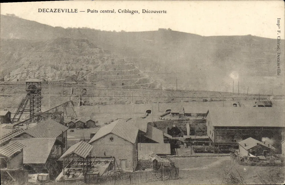 Decazeville — Poço central, Criblages, Descoberta — Impr. F. Chirac, Decazeville - Frente