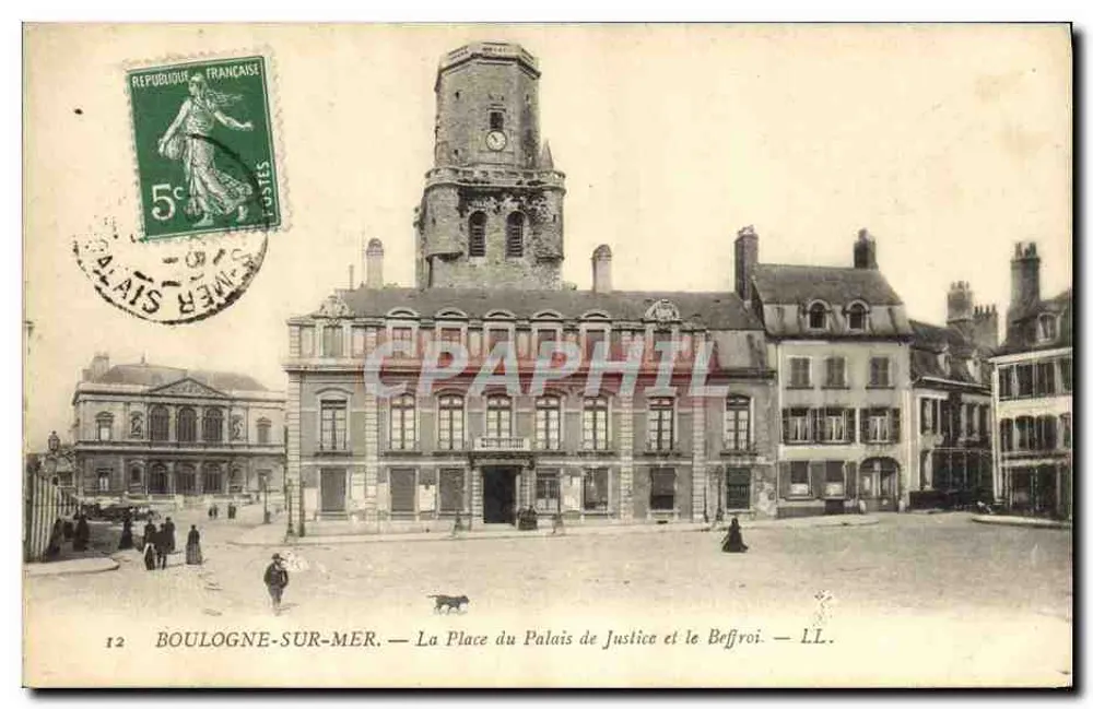 Boulogne-sur-Mer — La Place du Palais de Justice et le Beffroi — LL. - Vorderseite