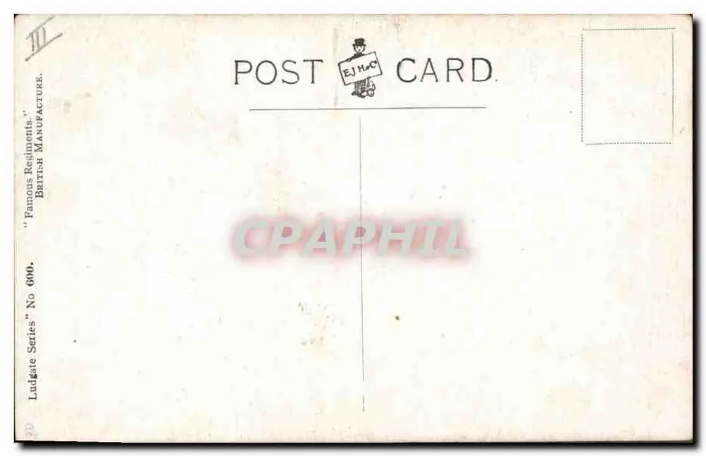 The London Scottish — Soldados em uniforme de campanha — Ludgate Postcard 'Famous Regiments' No 600 - Verso