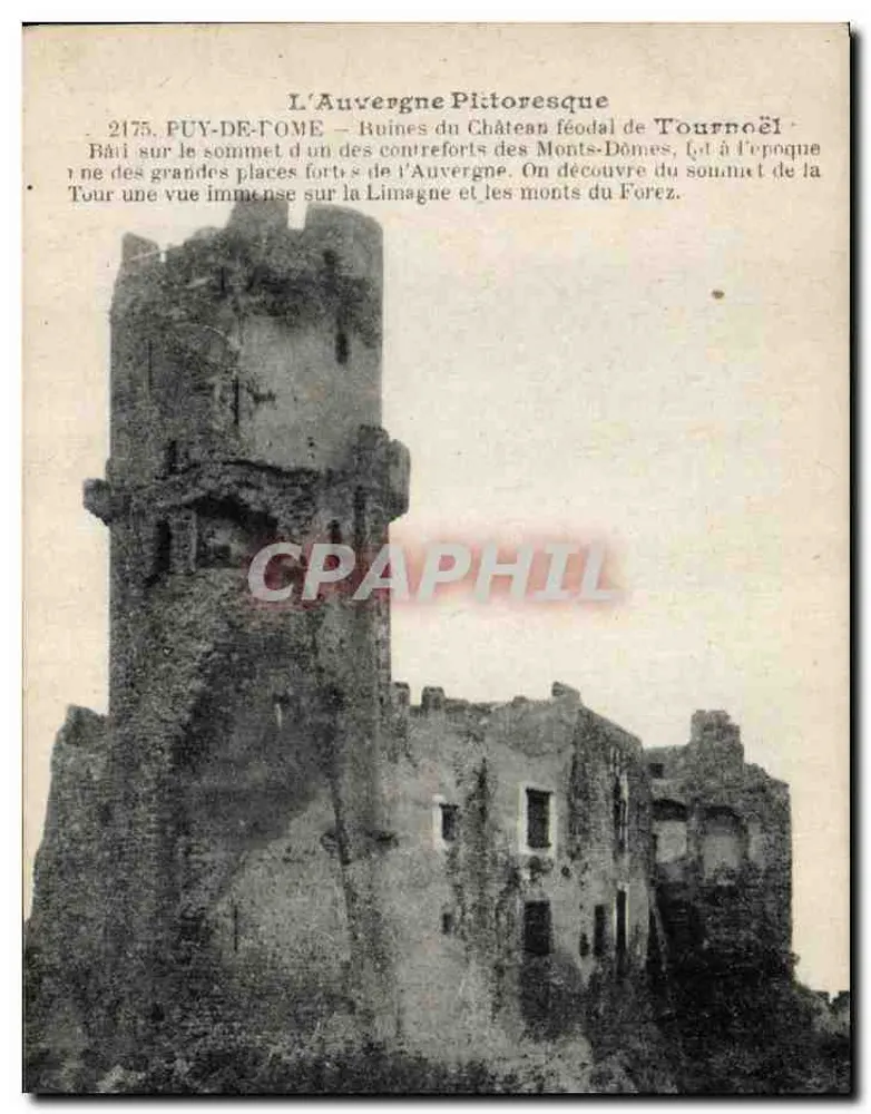 Puy-de-Pôme — Ruinen des feudalen Schlosses Tournoël — Die malerische Auvergne - Vorderseite