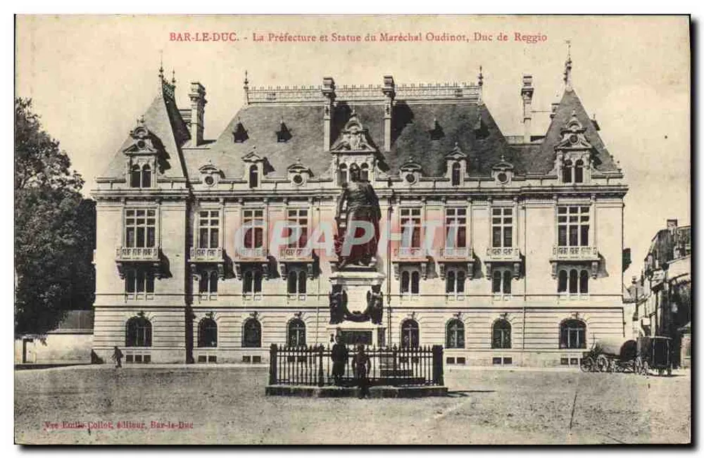 Bar-le-Duc - Das Präfekturgebäude und Statue des Marschalls Oudinot, Herzog von Reggio - Vorderseite