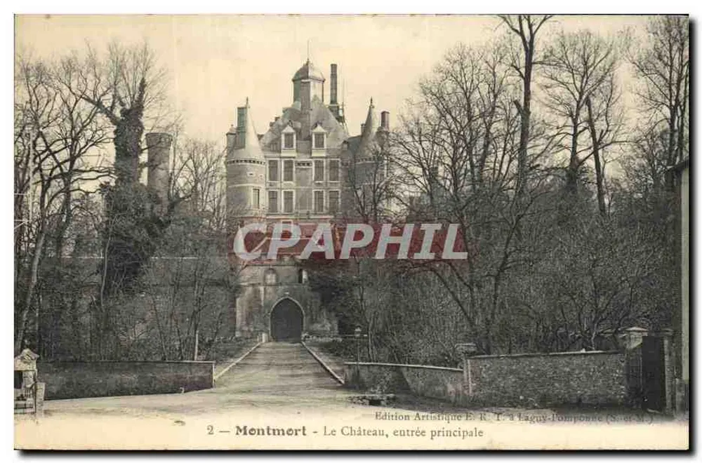 Montmort - O Castelo, entrada principal — Edição Artística E. R. T. em Fagny-Pomponne (S.-e-M.) - Frente