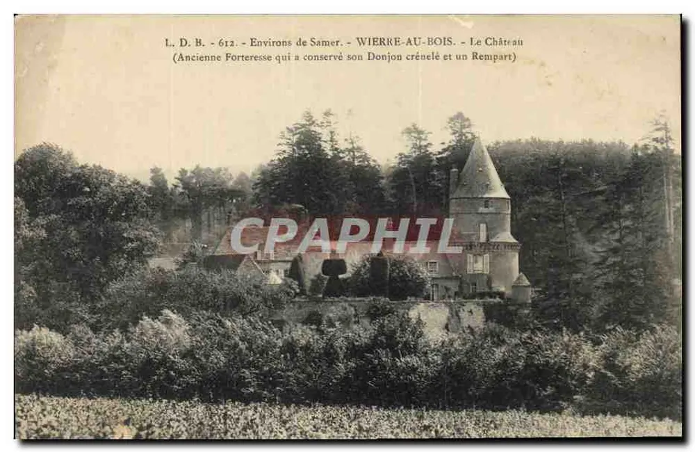 Wierre-au-Bois — O Castelo (Antiga fortaleza que conservou seu torreão crenelado e um muro de defesa) - Frente