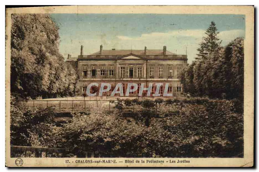 Châlons-sur-Marne — Hôtel de la Préfecture — Les Jardins — Éditions Artistiques « OR » - Vorderseite