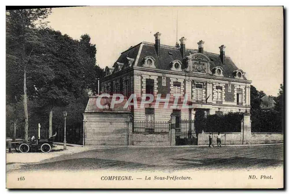 Compiègne — A Subprefeitura — ND. Fot. - Frente