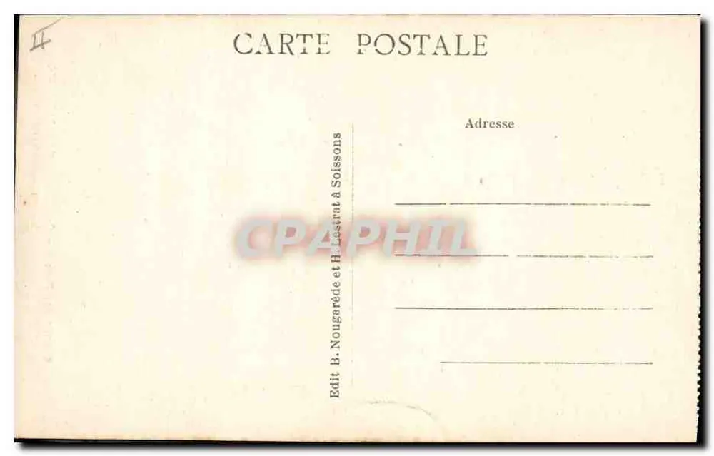 Chemin des Dames — Steinbruch MONTPARNASSSE — Edit. B. Nougaredé et H. Lestrat à Soissons - Rückseite