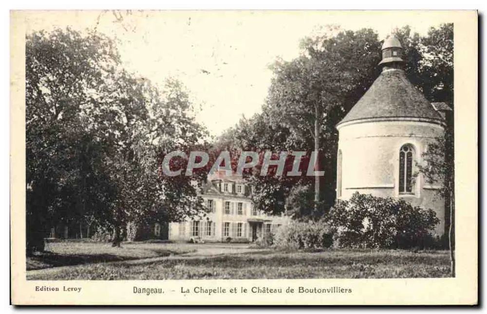 Dangeau - Die Kapelle und das Schloss Boutonvilliers — Edition Leroy - Vorderseite