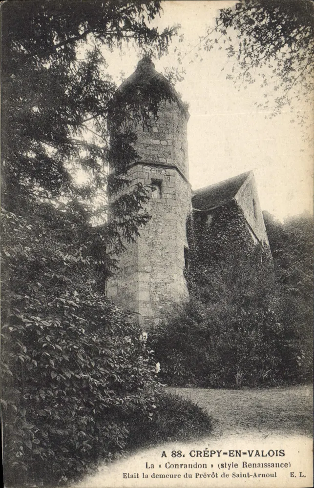 Crépy-en-Valois — Die « Conrandon » (Renaissance-Stil) — E. L. - Vorderseite