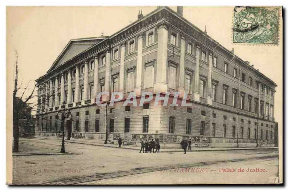 Chambéry — Palácio de Justiça — Editor: Maison Nouvelles Galeries - Frente