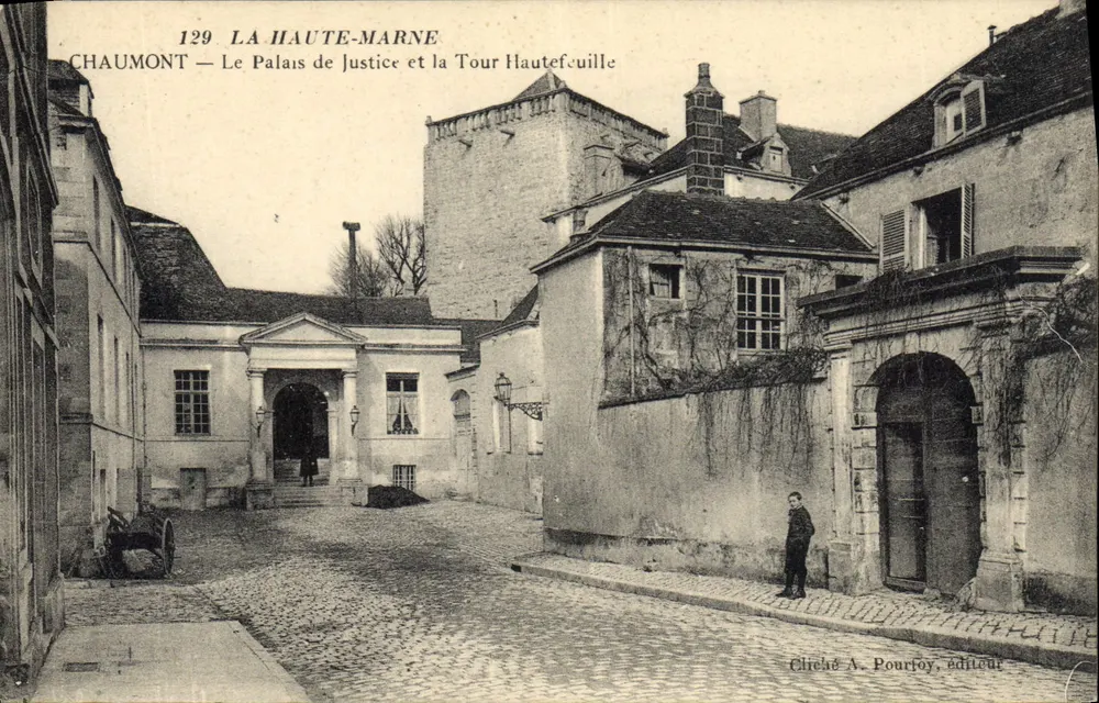 Chaumont — Das Justizpalast und die Turm Hautefeuille — Cliché A. Pourjoy, Verleger - Vorderseite