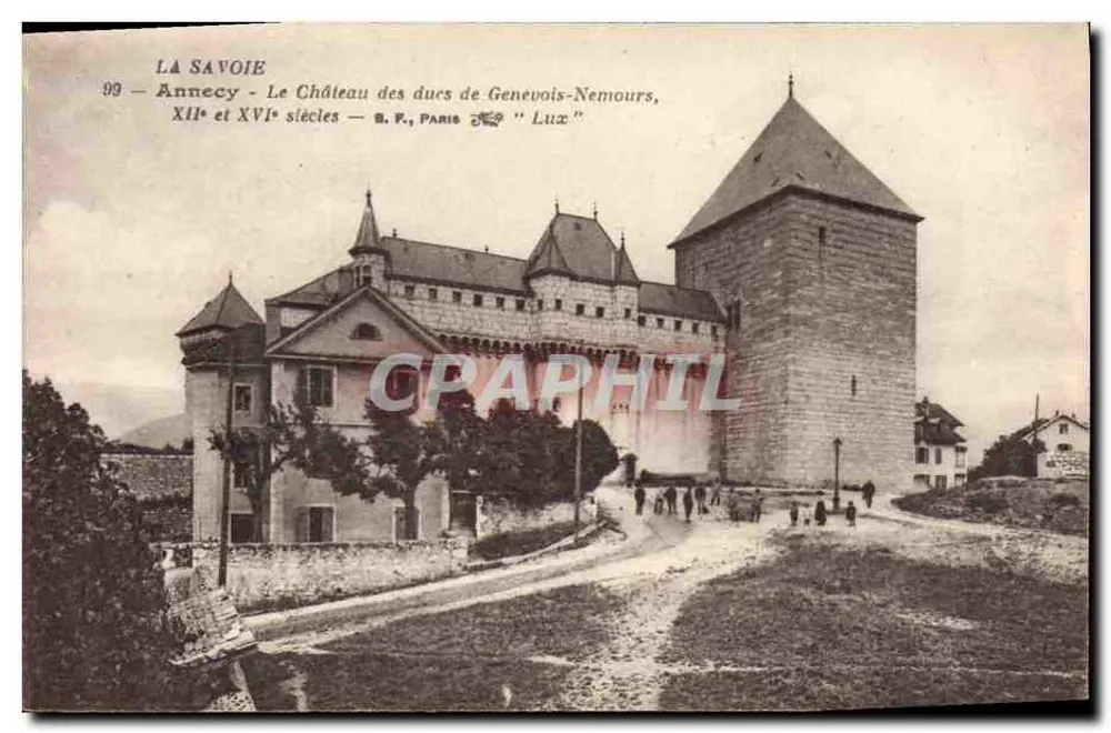 Annecy — Schloss der Herzöge von Genevois-Nemours — B. F., Paris - Vorderseite