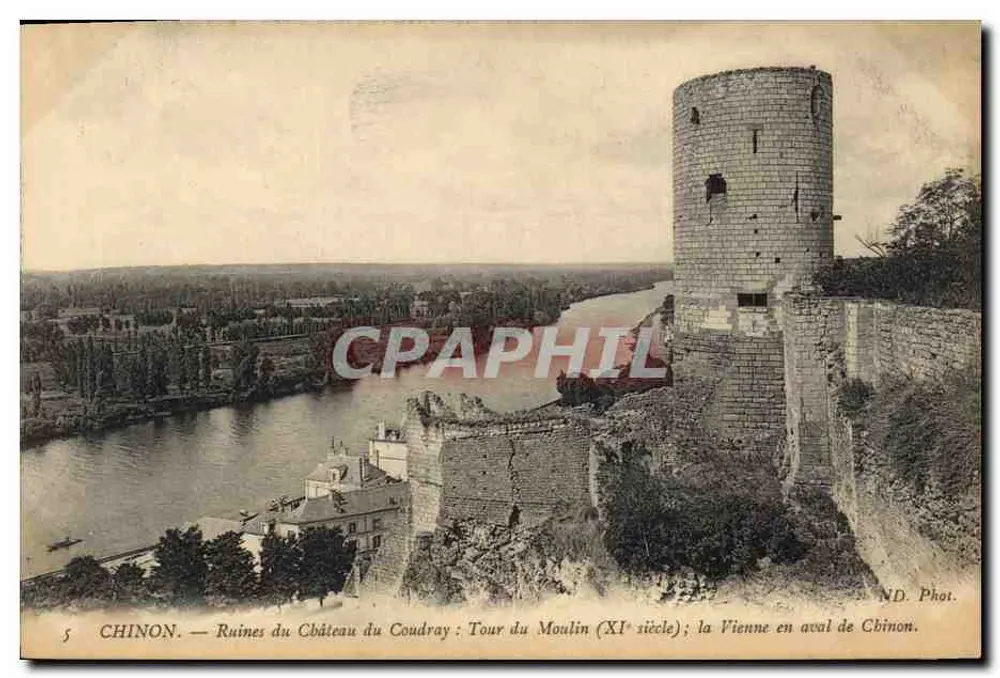 Chinon — Ruinen des Schlosses du Coudray: Mühlen-Turm (11. Jahrhundert); die Vienne unterhalb von Chinon — ND. Phot. - Vorderseite