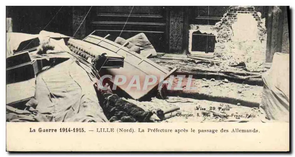 LILLE (Nord) — Ansicht der Präfektur nach dem Durchgang der Deutschen — J. Courcier, 8, Rue Simone-le-Franc, Paris - Vorderseite