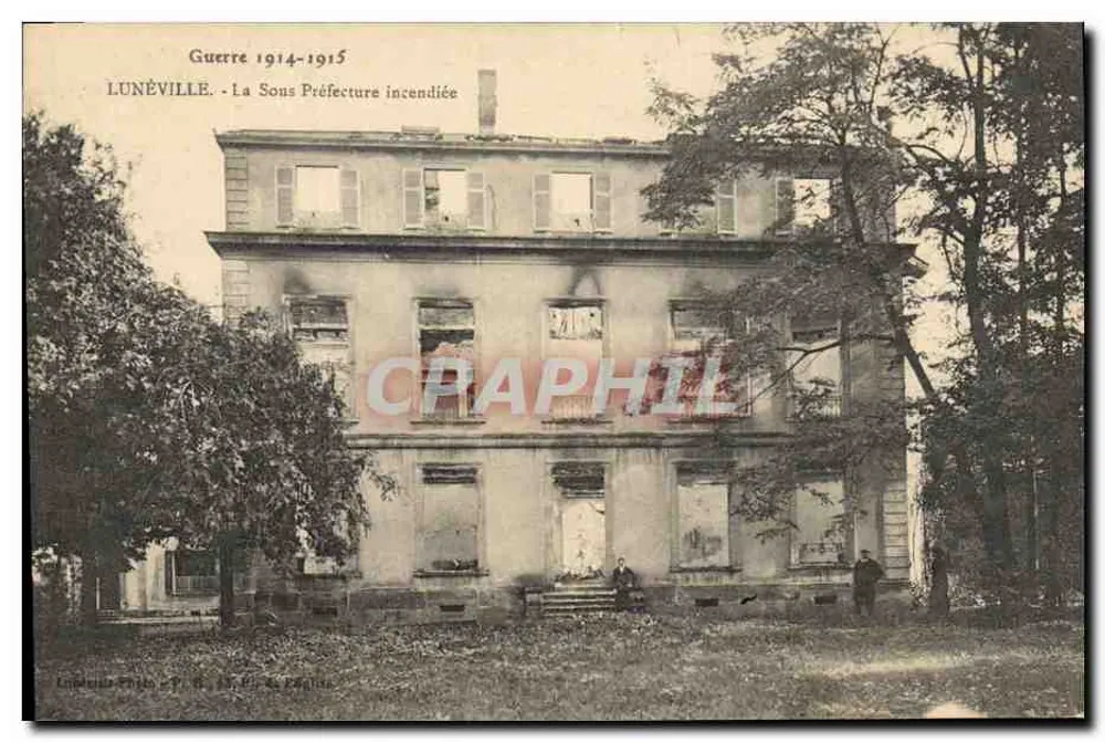 Lunéville — La Sottoprefettura in fiamme — Guerra 1914-1915 - Recto