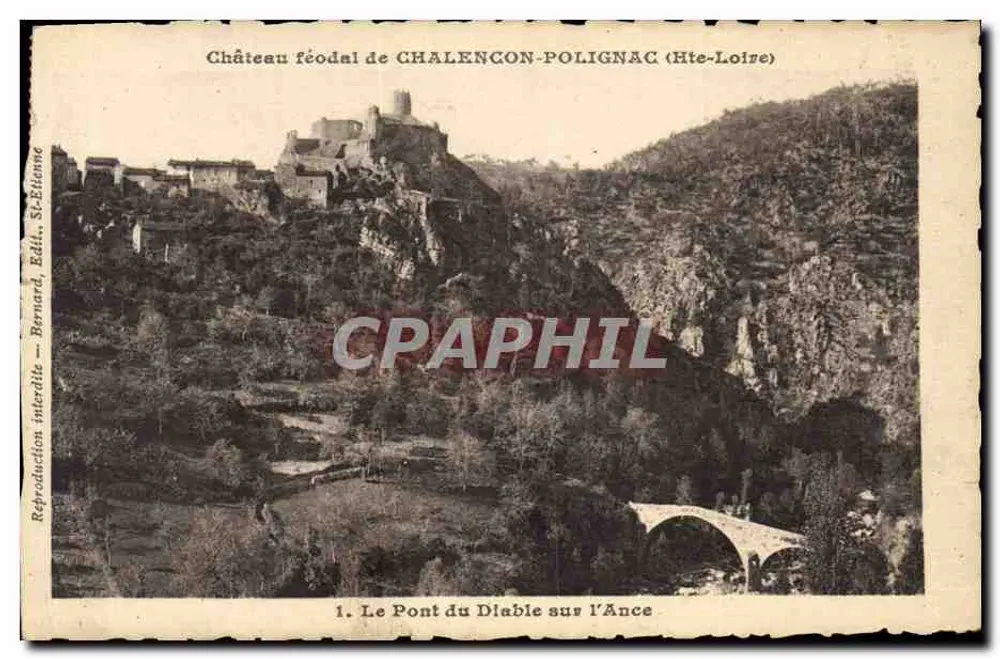 Burg Chalencon-Polignac (Hte-Loire) — Die Teufelsbrücke über die Ance — Verleger Bernard, n°1 - Vorderseite