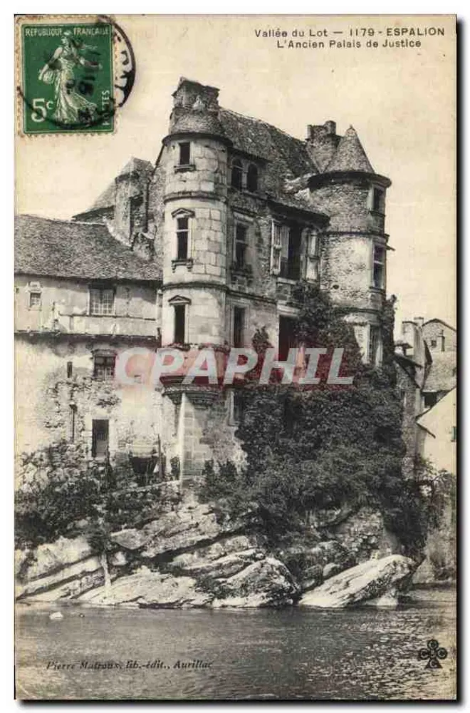 Tal des Lot — 1179 - ESPALION — Das ehemalige Justizpalast — Pierre Matroux, Verleger, Aurillac - Vorderseite