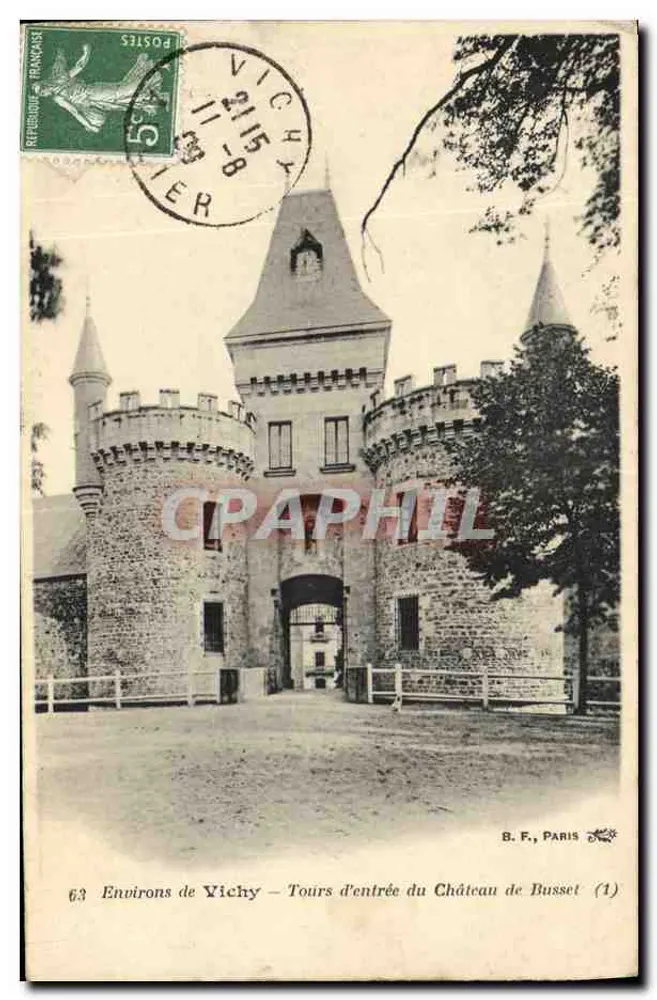 Umgebung von Vichy — Eingangstürme des Schlosses Busset (1) — B. F., Paris - Vorderseite